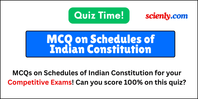 15 MCQ on Schedules of Indian Constitution for competitive exams.