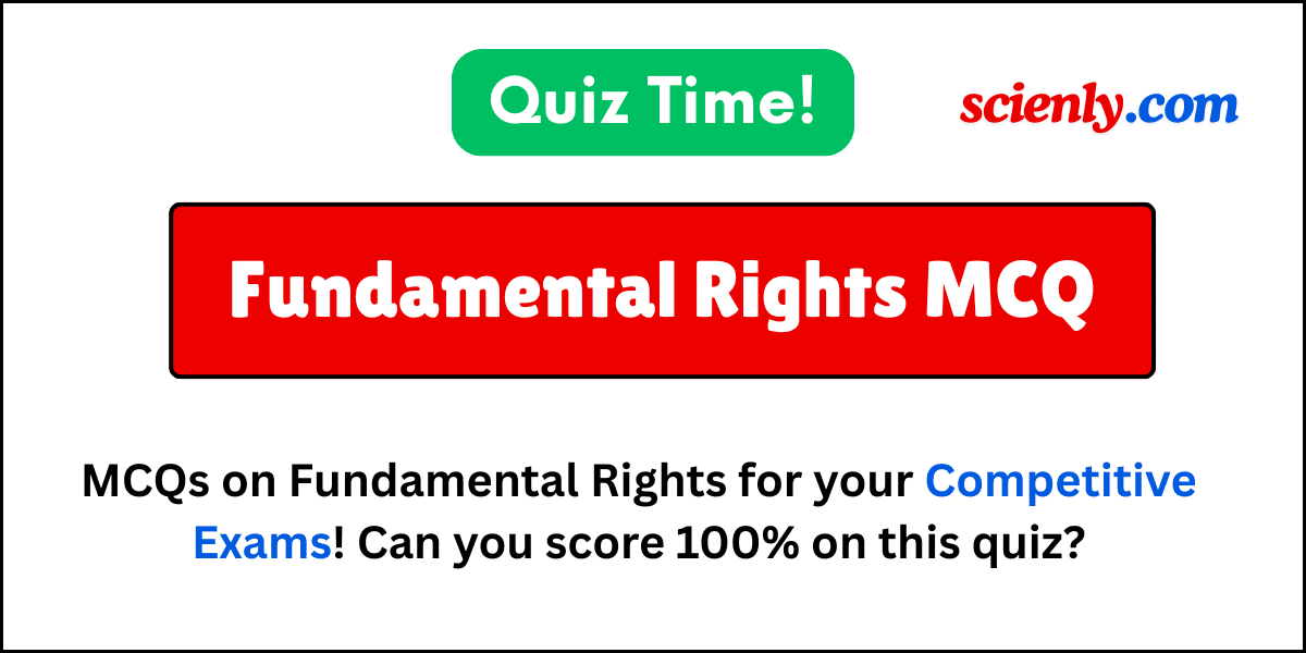 30 Fundamental Rights MCQ quiz questions for UPSC, SSC, and RRB.